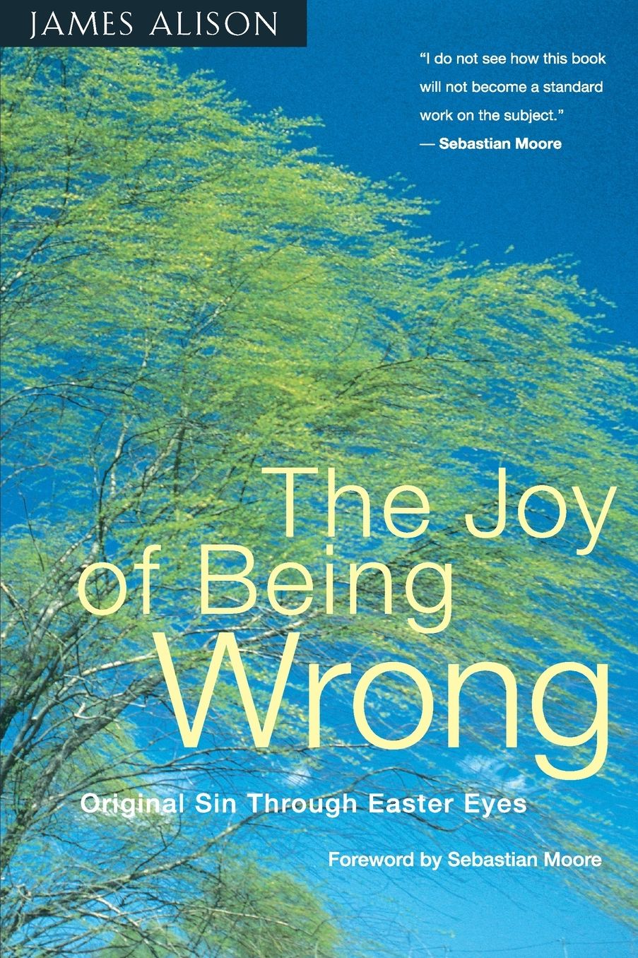 Joy of Being Wrong: Original Sin through Easter Eyes