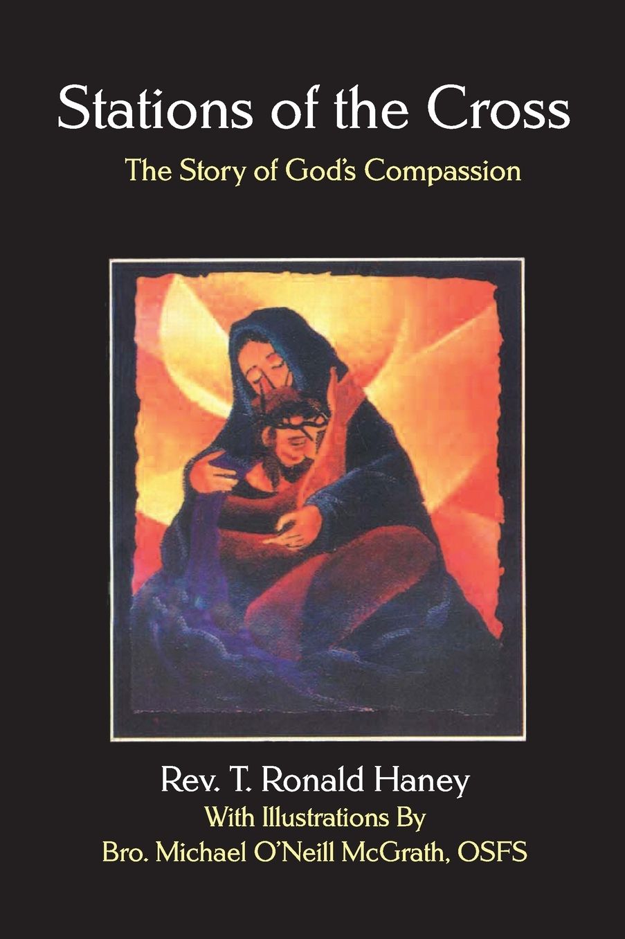 Stations of the Cross: The Story of God's Compassion