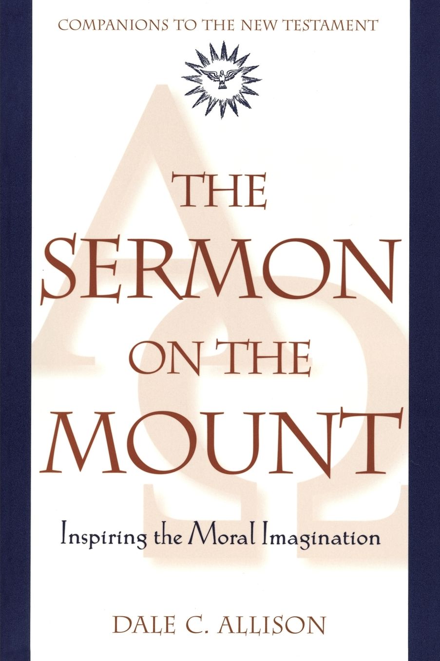 Sermon on the Mount: Inspiring the Moral Imagination