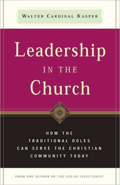Leadership in the Church: How Traditional Roles Can Help Serve the Christian Community Today