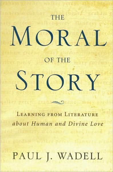 Moral of the Story: Learning from Literature About Human and Divine Love