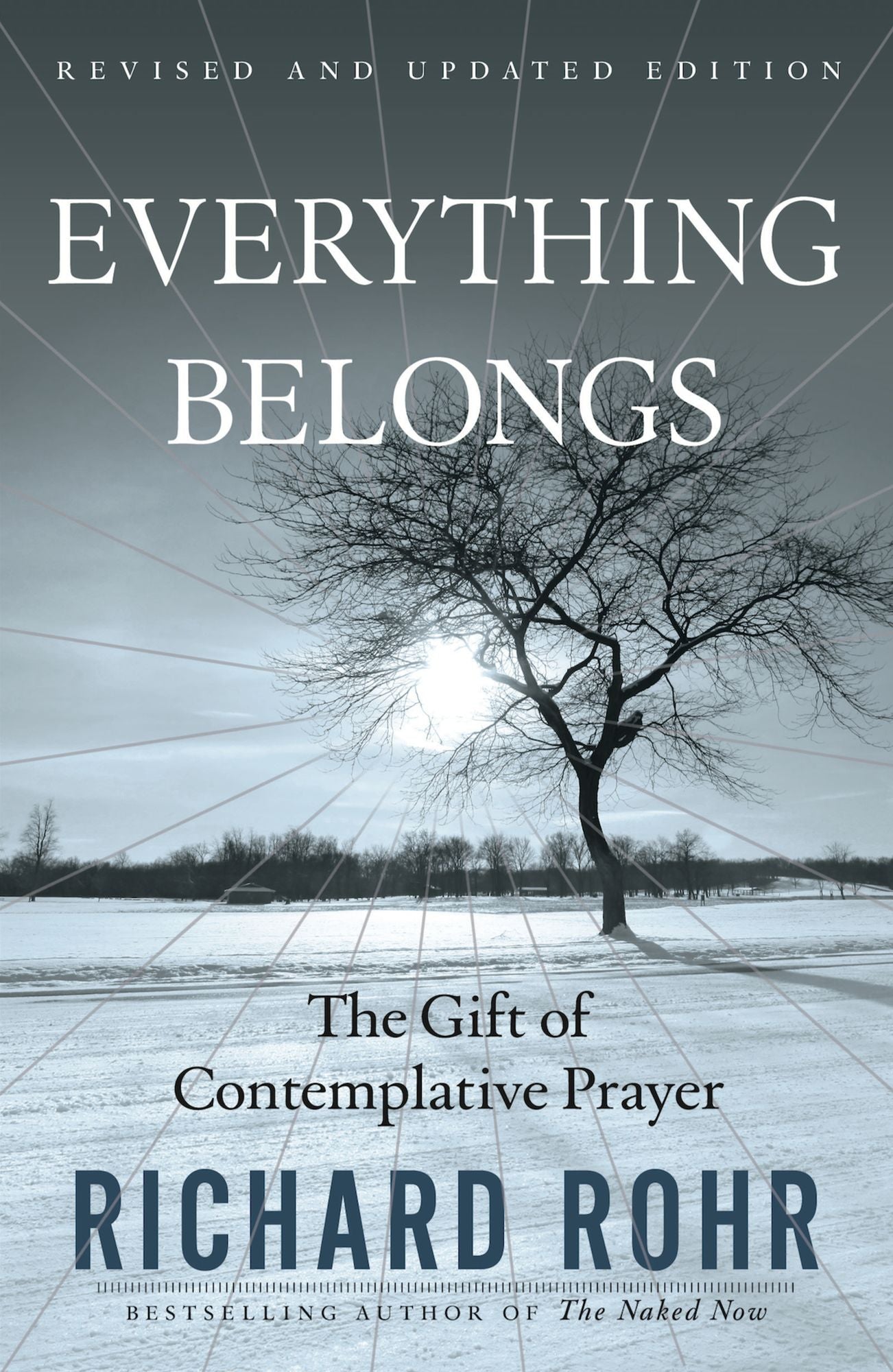 Everything Belongs: The Gift of Contemplative Prayer