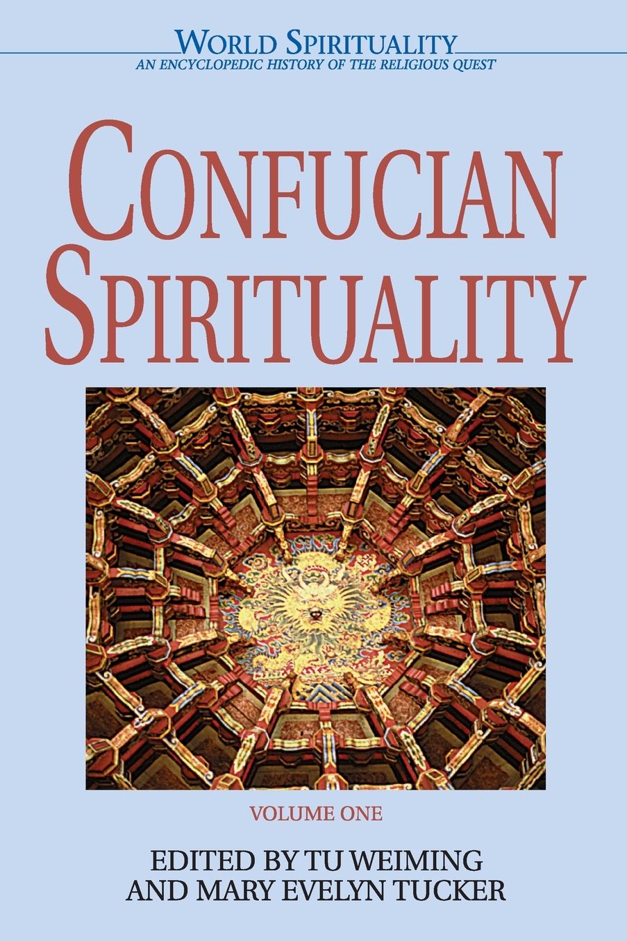 Confucian Spirituality I