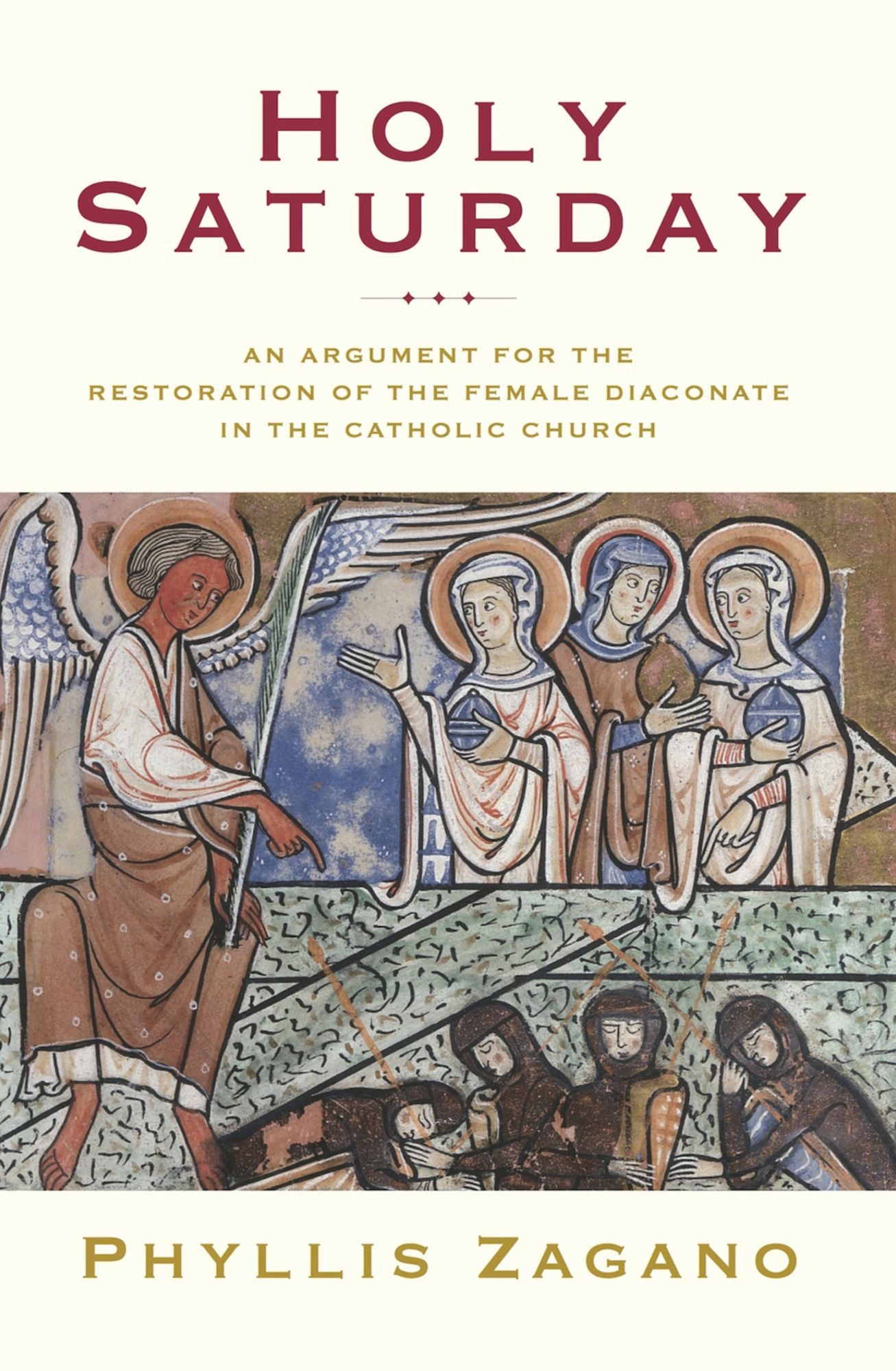 Holy Saturday: An Argument for the Restoration of the Female Diaconate in the Catholic Church