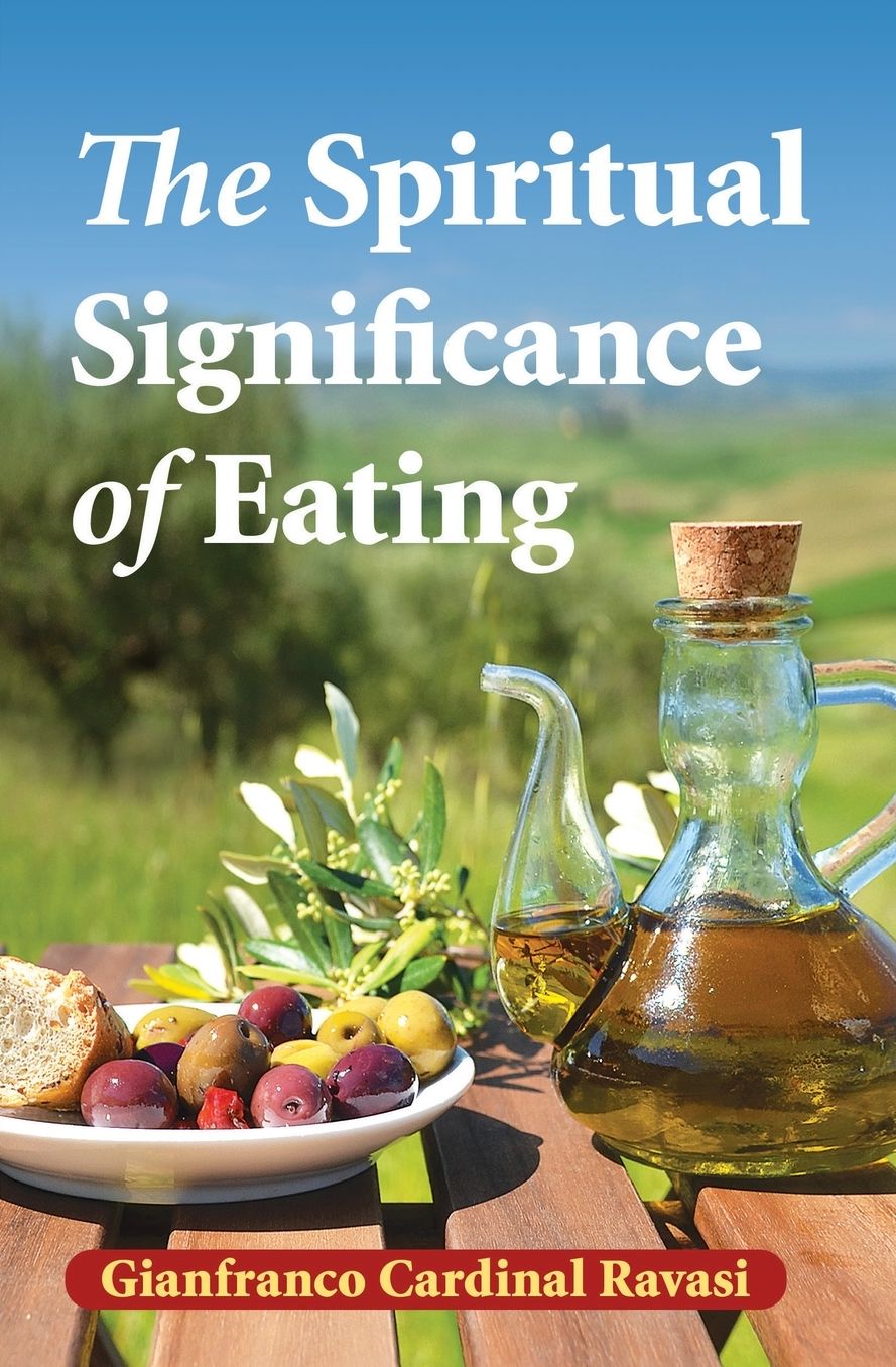 The Spiritual Significance of Eating: A Biblical Reflection