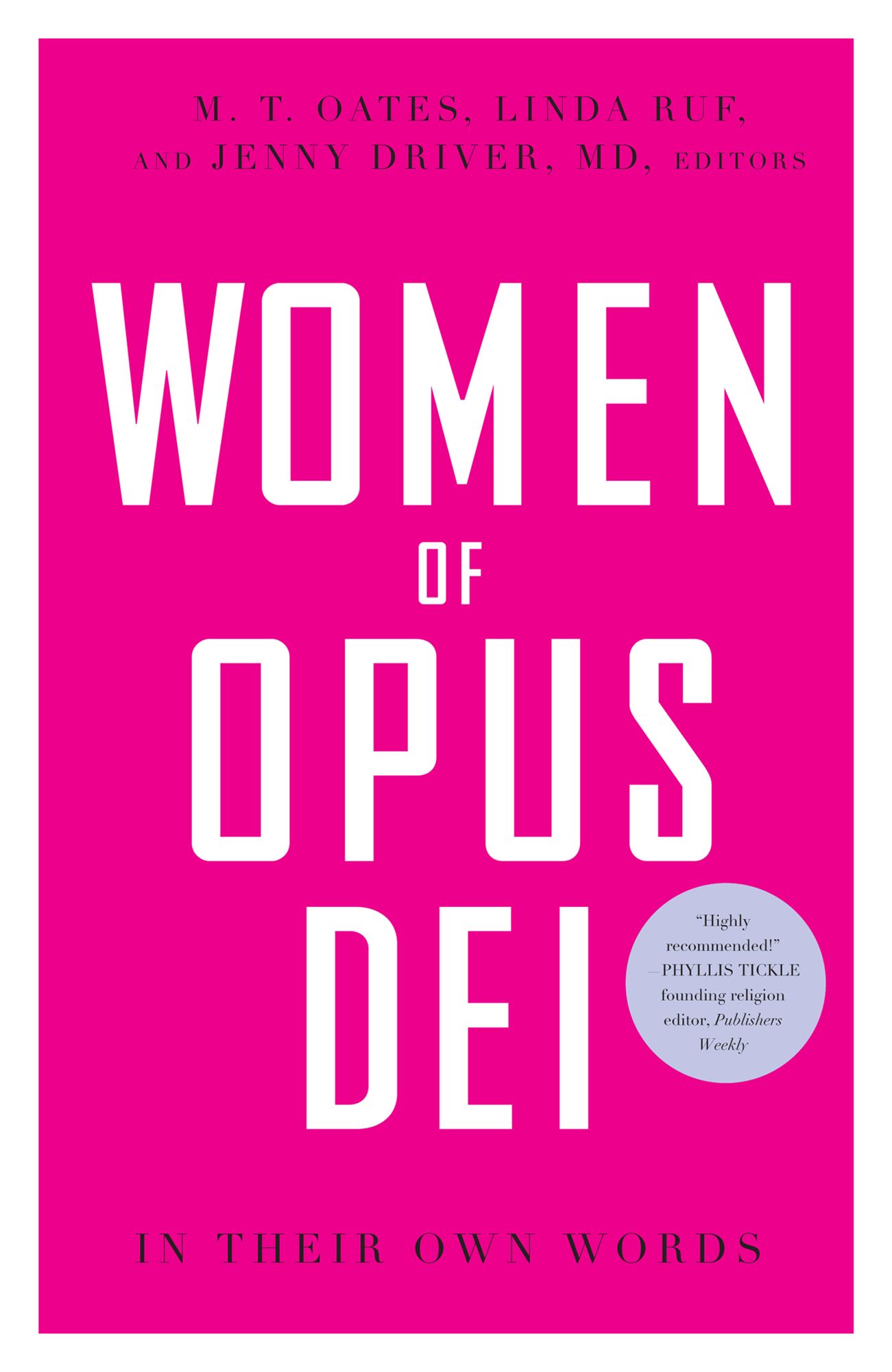 Women of Opus Dei: In Their Own Words