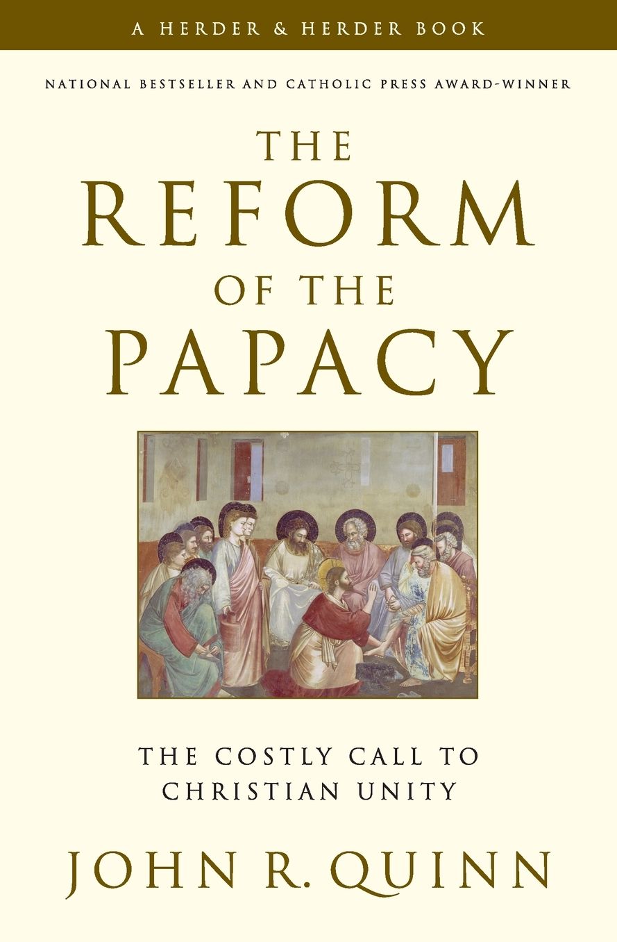 Reform of the Papacy: The Costly Call to Christian Unity