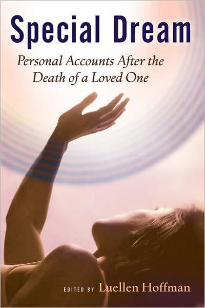 Special Dream: Personal Accounts After the Death of a Loved One