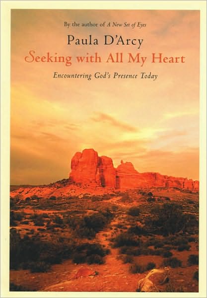 Seeking with All My Heart: Encountering God's Presence Today