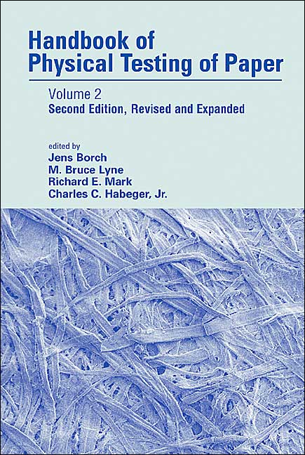 Handbook of Physical Testing of Paper, Volume 2