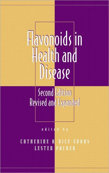 Flavonoids In Health And Disease, Second Edition,