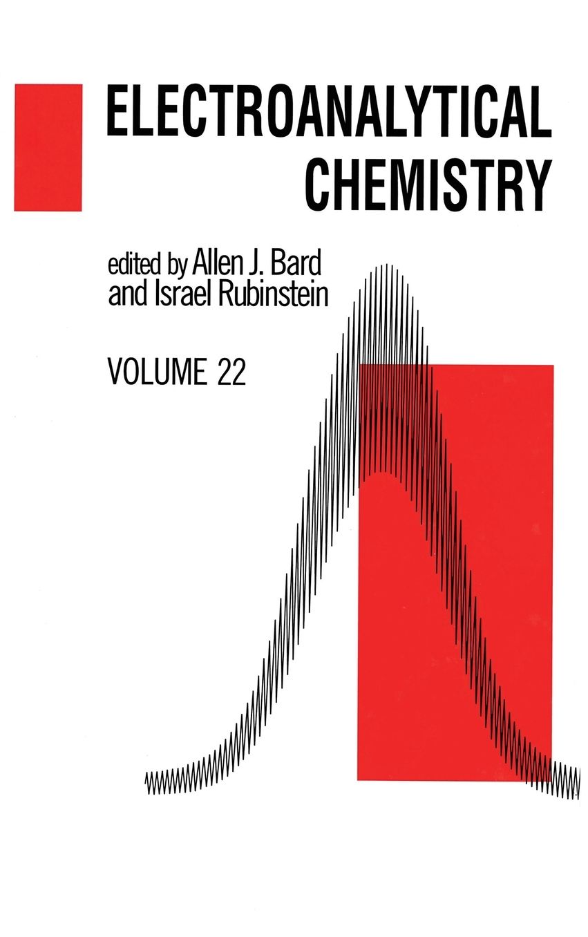 Electroanalytical Chemistry(Electroanalytical Chemistry: A Series of Advances Series)