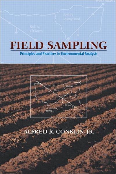 Field Sampling: Principles and Practices in Environmental Analysis