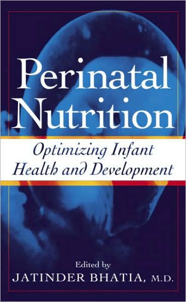 Perinatal Nutrition: Optimizing Infant Health and Development