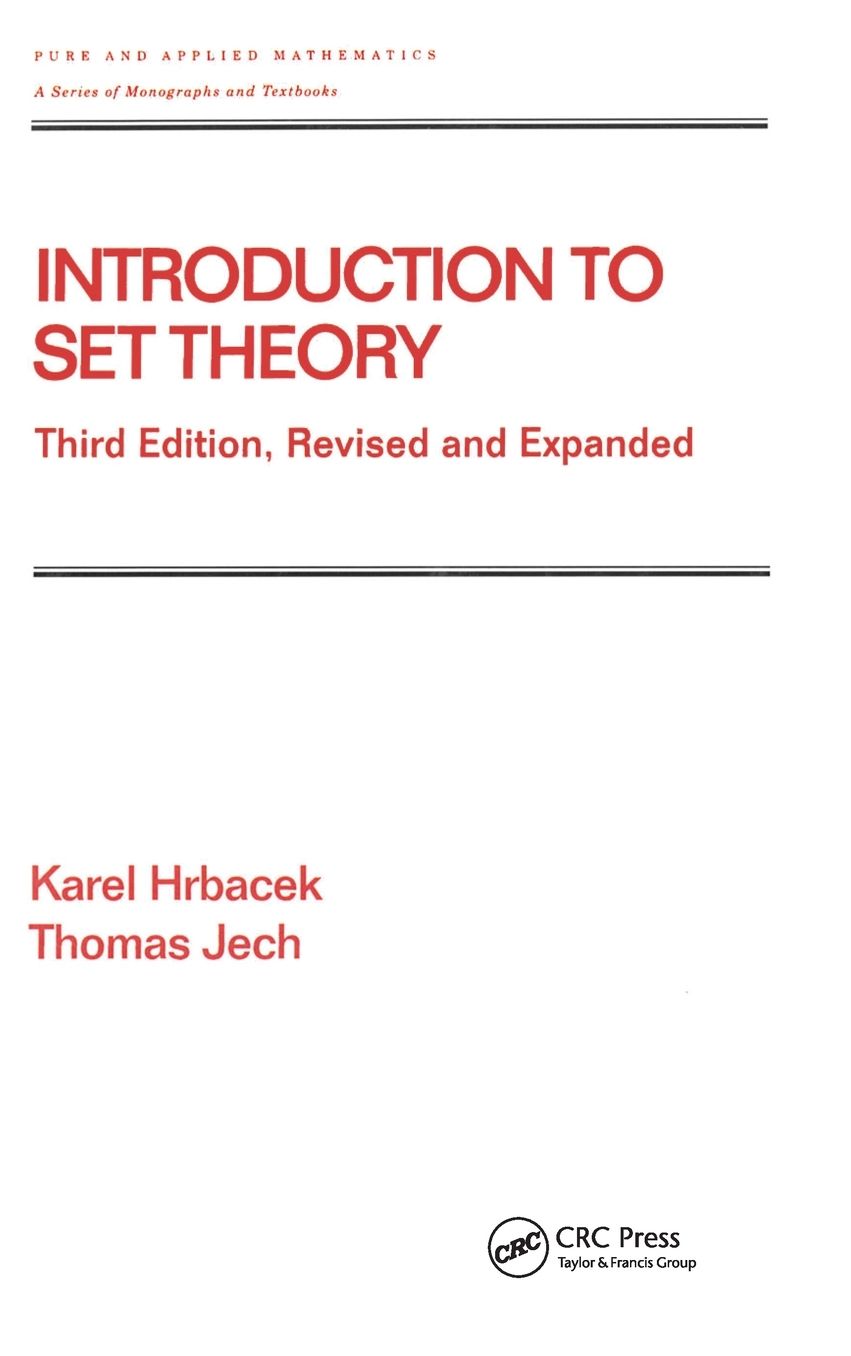 Introduction to Set Theory, Third Edition, Revised and Expanded