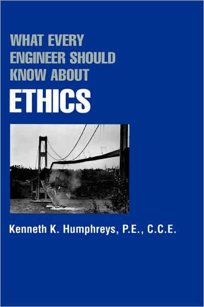 What Every Engineer Should Know about Ethics