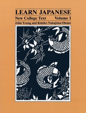 Learn Japanese: New College Text