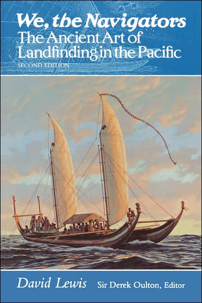We, the Navigators: The Ancient Art of Landfinding in the Pacific