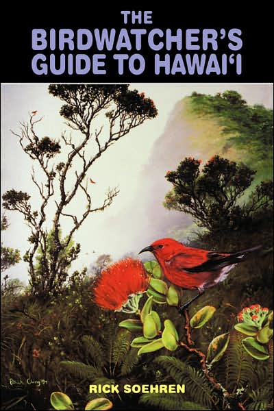 The Birdwatcher's Guide to Hawaii