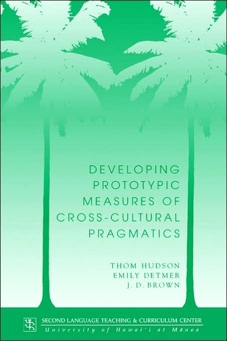 Developing Prototypic Measures Of Cross-Cultural Pragmatics