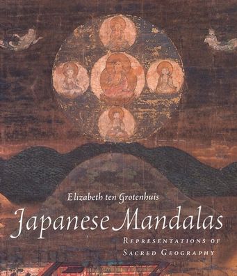 Japanese Mandalas: Representations of Sacred Geography
