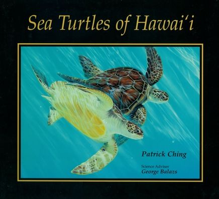 Sea Turtles of Hawai'i