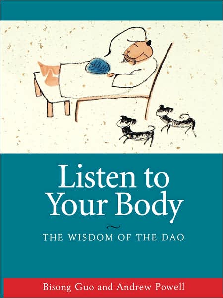 Listen to Your Body: The Wisdom of the Dao