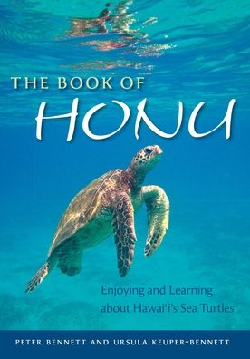 Book of Honu: Enjoying and Learning about Hawaii's Sea Turtles