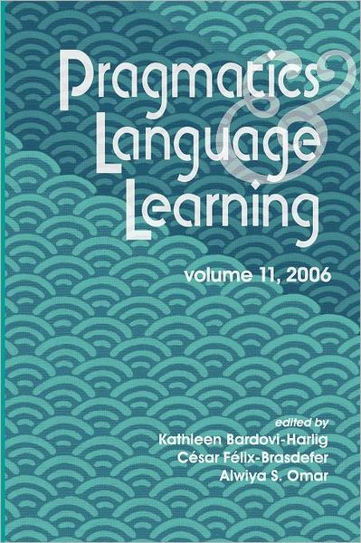 Pragmatics and Language Learning, Volume 11