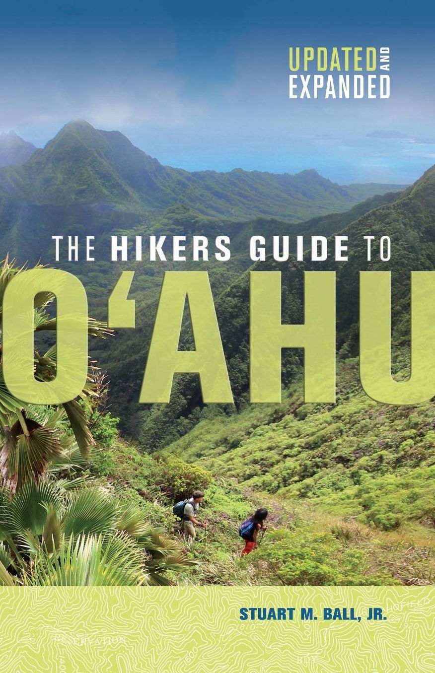 The Hikers Guide to O'Ahu: Updated and Expanded
