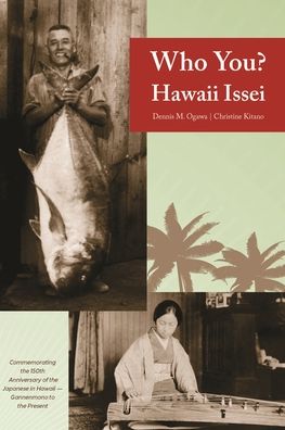 Who You? Hawaii Issei