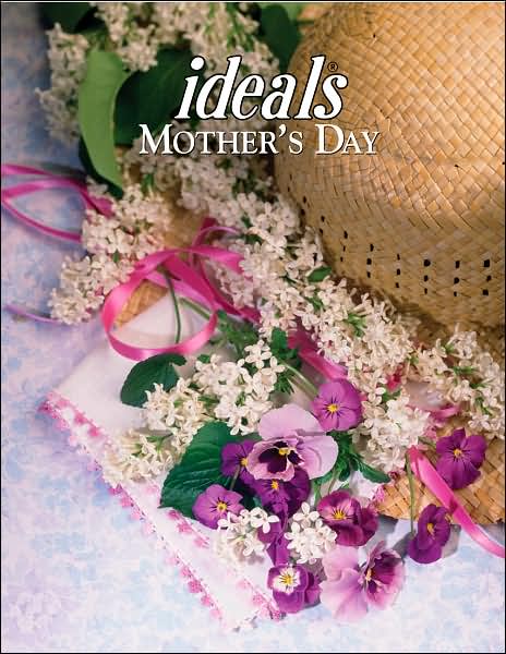 Mothers Day Ideals