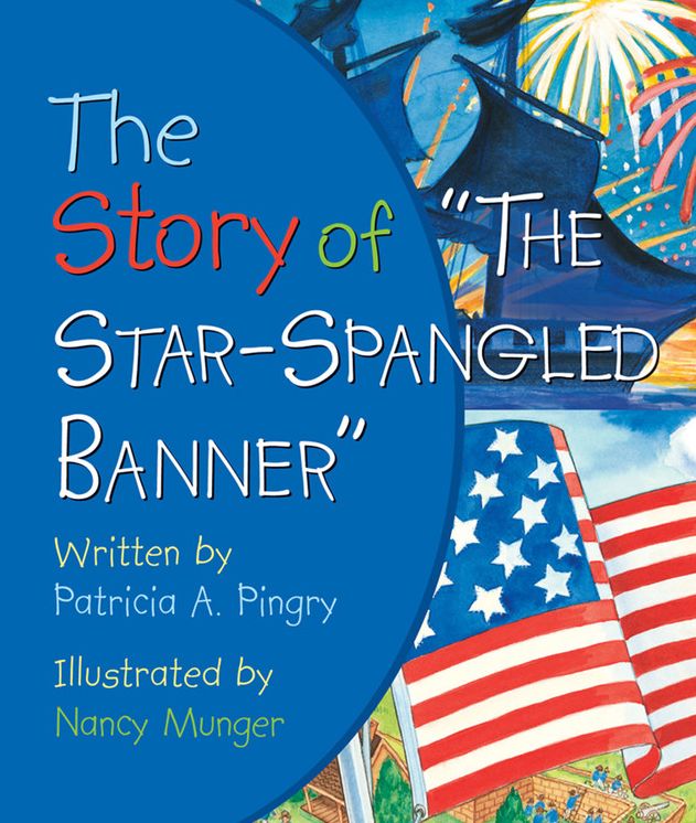 The Story of "The Star-Spangled Banner" (Large Print -- QA test)