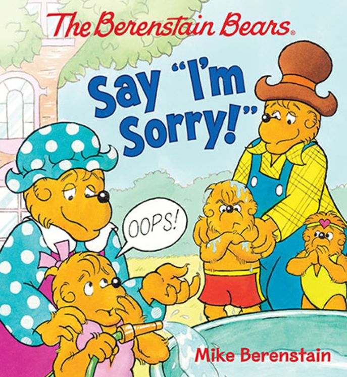 The Berenstain Bears Say "I'm Sorry!" (Large Print -- QA test)
