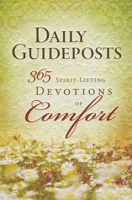 Daily Guideposts 365 Spirit Lifting Devotions of Comfort