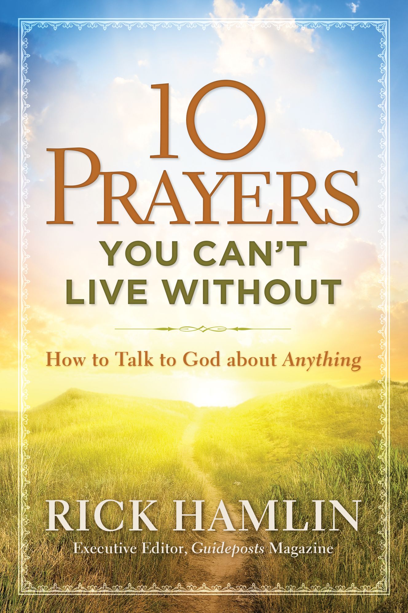 10 Prayers You Can't Live Without