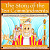 The Story of the Ten Commandments (La Historia de Los Diez Mandamientos): The Story of the Ten Commandments in English and Spanish