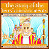 The Story of the Ten Commandments (La Historia de Los Diez Mandamientos): The Story of the Ten Commandments in English and Spanish