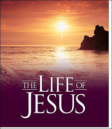 The Life of Jesus