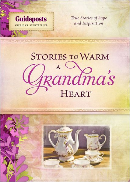 Stories to Warm a Grandma's Heart