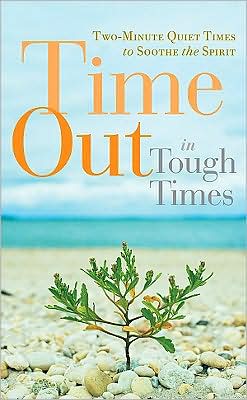 Time Out in Tough Times