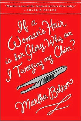 If a Woman's Hair Is Her Glory, Why Am I Tweezing My Chin?