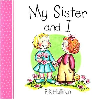 My Sister and I
