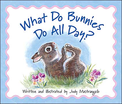 What Do Bunnies Do All Day?
