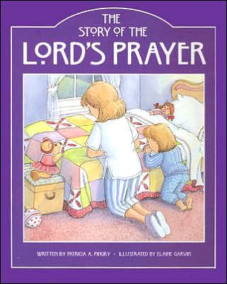 The Story of the Lord's Prayer
