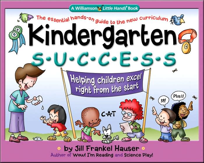 Kindergarten Success: Helping Children Excel Right from the Start
