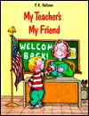 My Teacher's My Friend