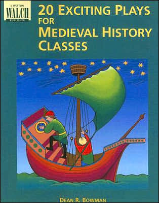 20 Exciting Plays for Medieval History Classes
