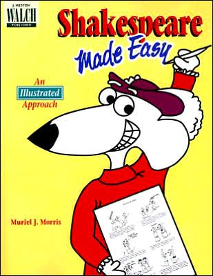 Shakespeare Made Easy: An Illustrated Approach