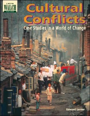 Cultural Conflicts: Case Studies in a World of Change